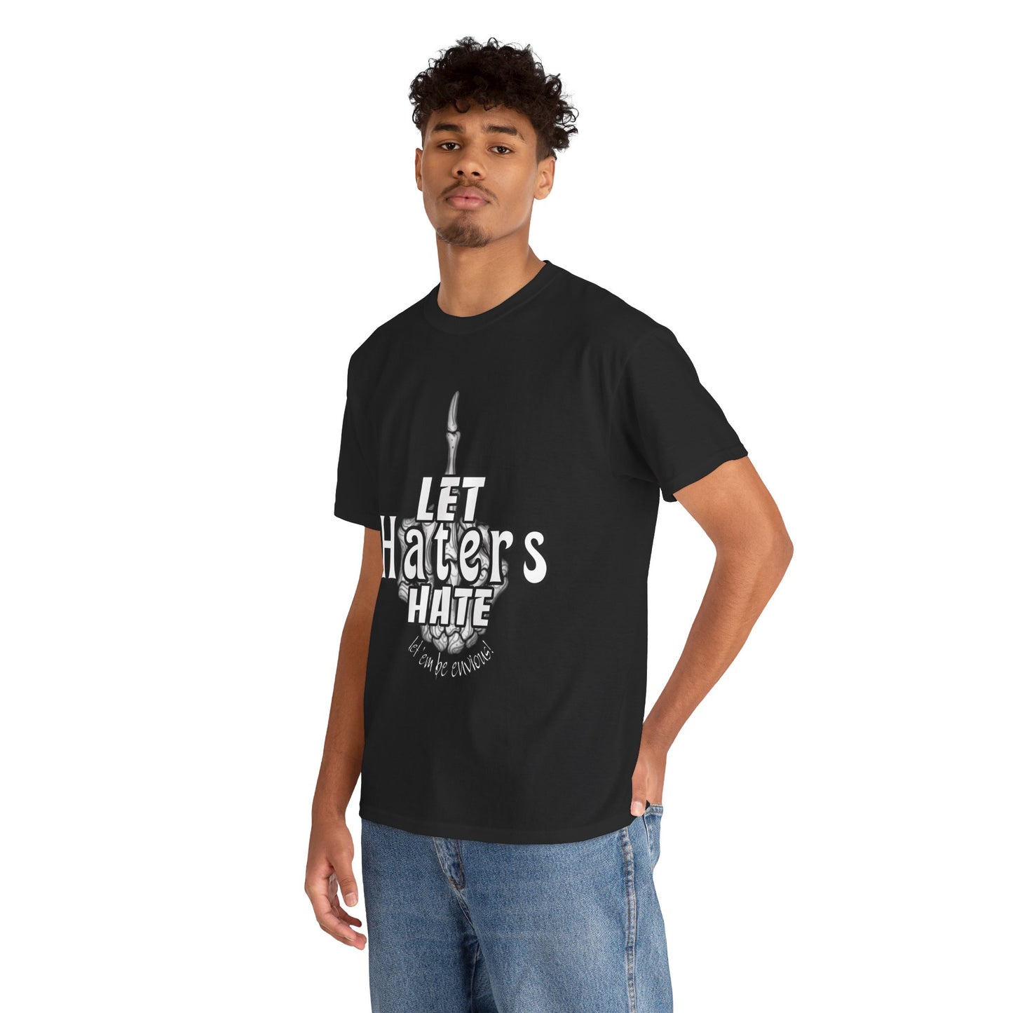 LET HATERS HATE SHIRT