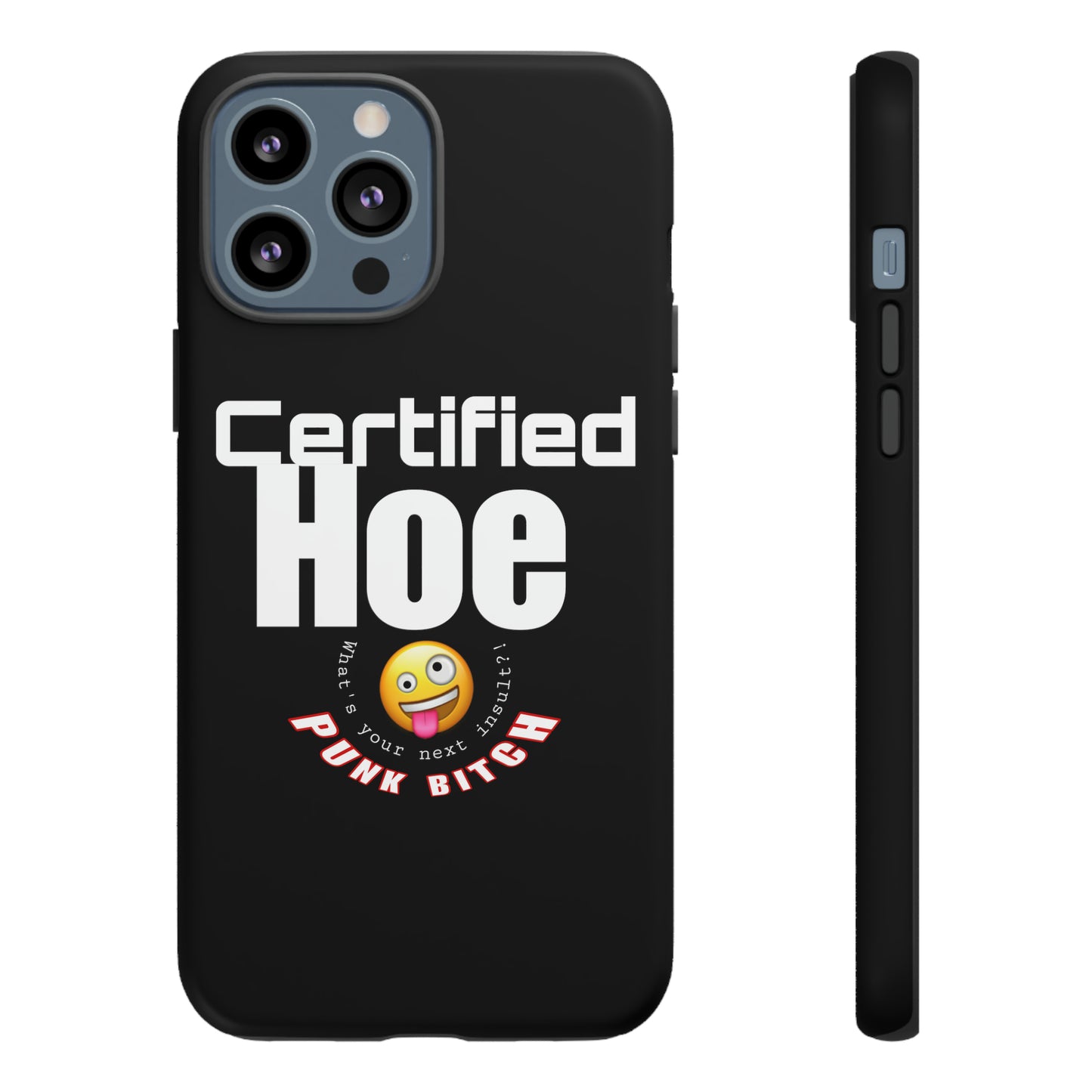 iPhone CERTIFIED HOE Case!