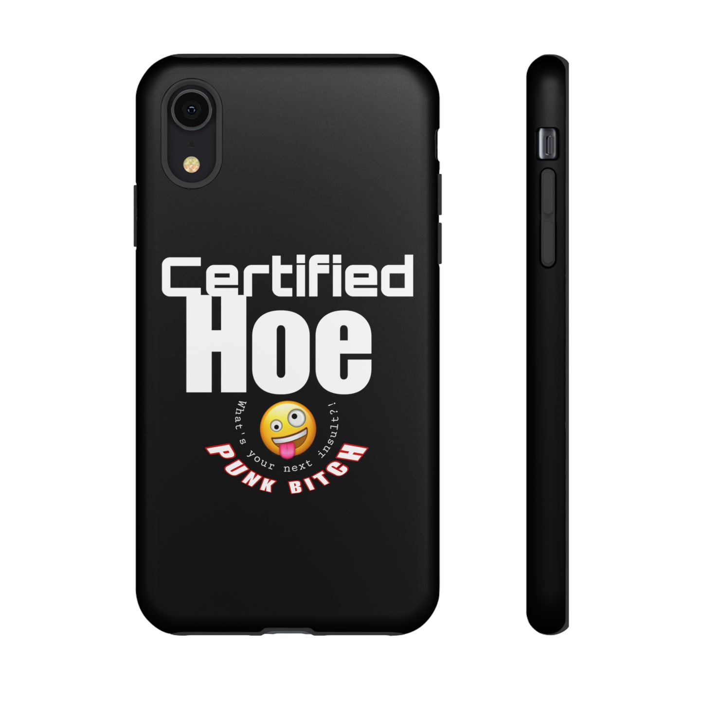 iPhone CERTIFIED HOE Case!