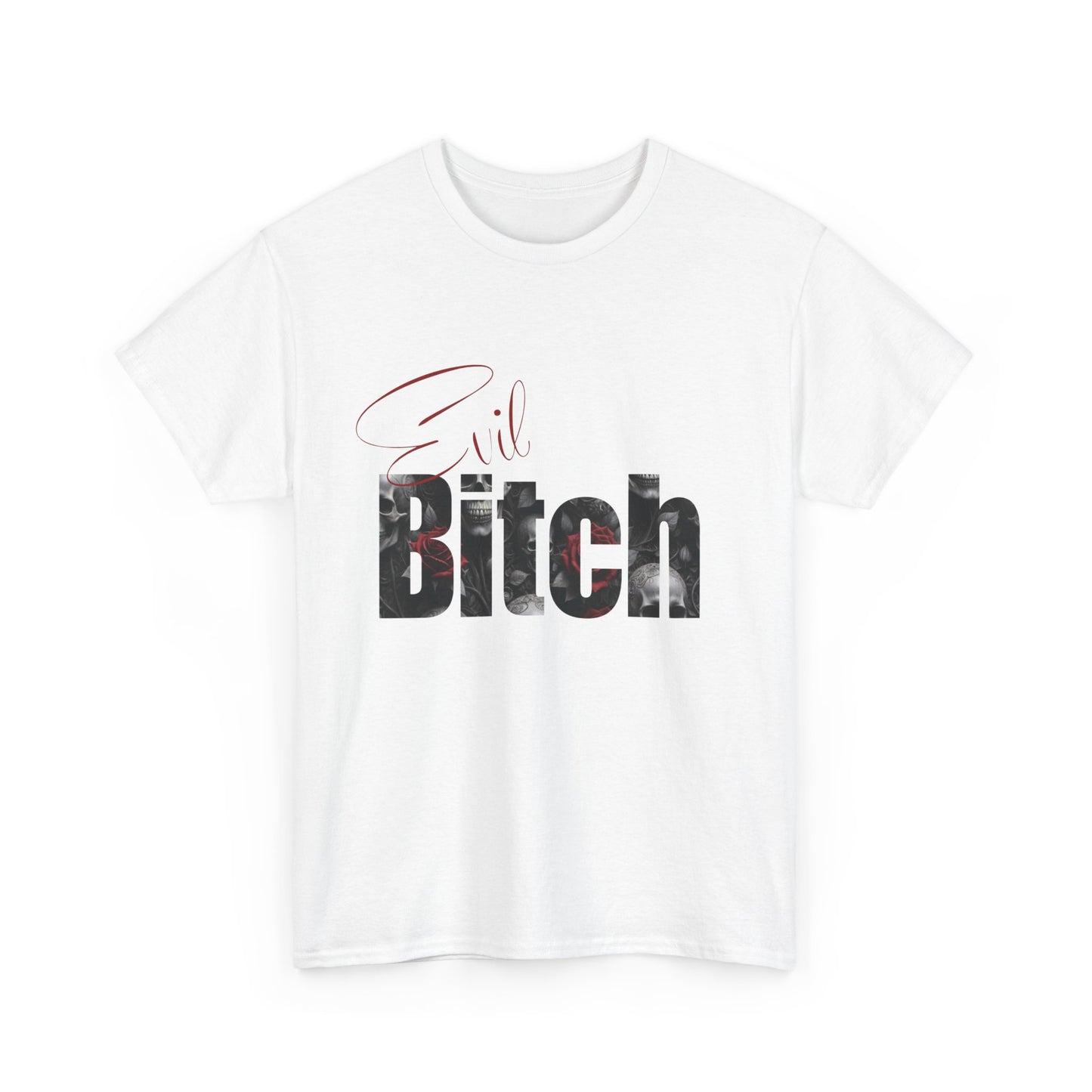 Evil Bitch Tee