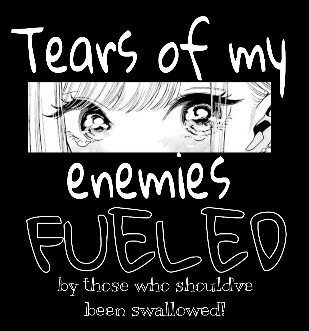 "Tears of my enemies" tumbler