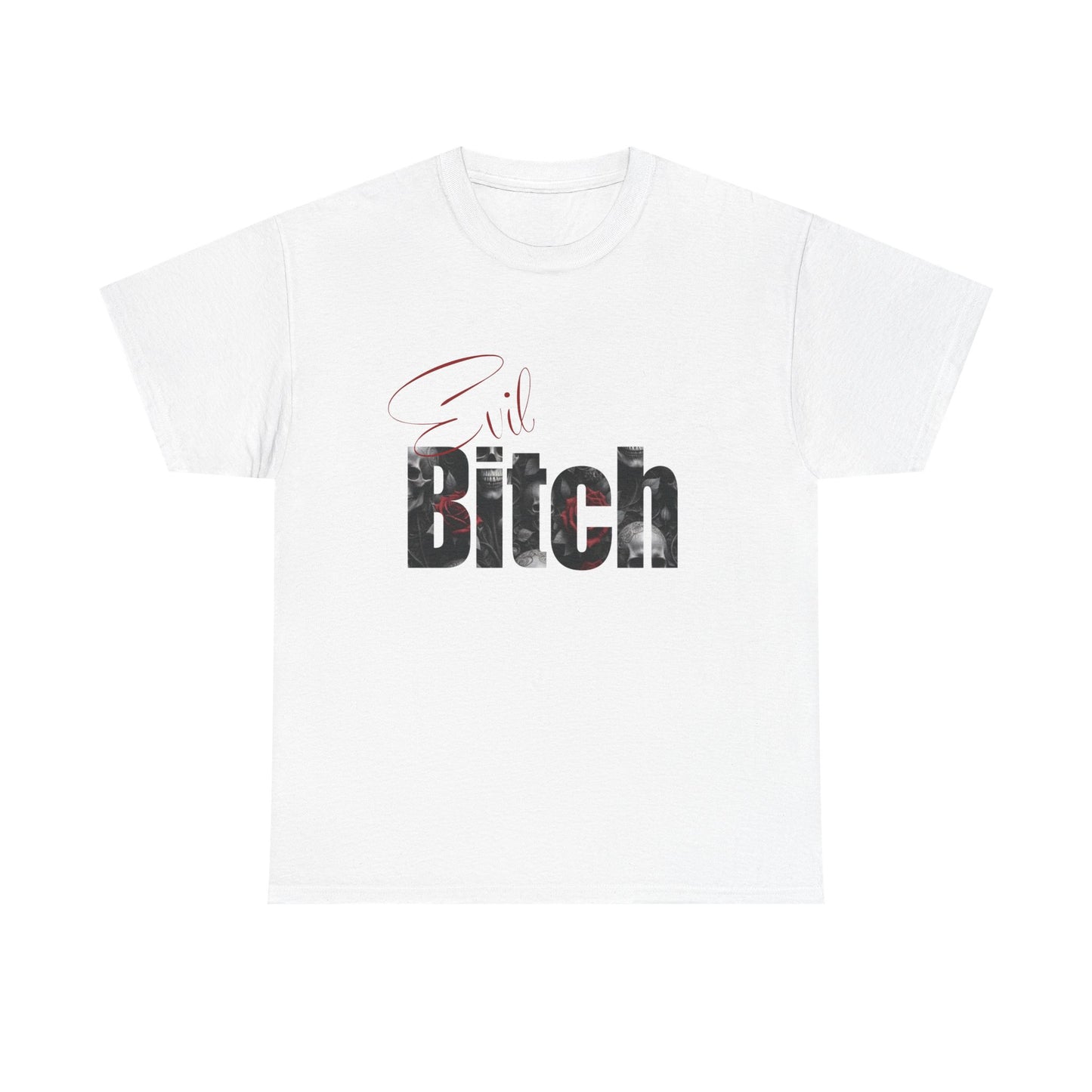 Evil Bitch Tee